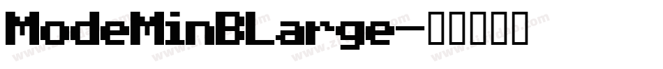 ModeMinBLarge字体转换