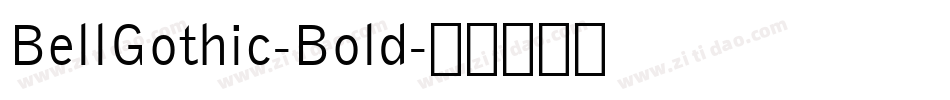 BellGothic-Bold字体转换