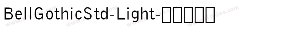 BellGothicStd-Light字体转换