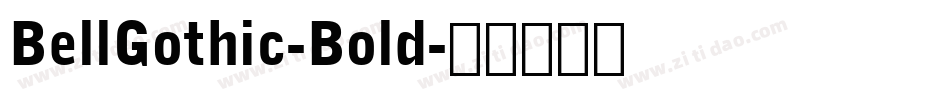 BellGothic-Bold字体转换