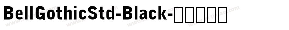 BellGothicStd-Black字体转换