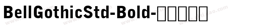 BellGothicStd-Bold字体转换