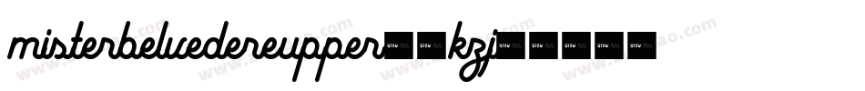 MisterBelvedereUpper-9Kzj字体转换