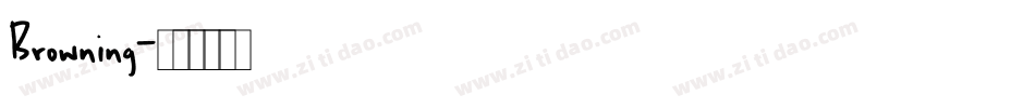 Browning字体转换