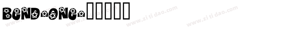Bend-One字体转换