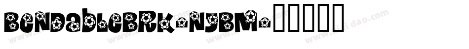 BendableBrk-njBM字体转换