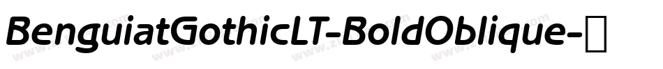 BenguiatGothicLT-BoldOblique字体转换