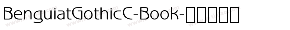 BenguiatGothicC-Book字体转换