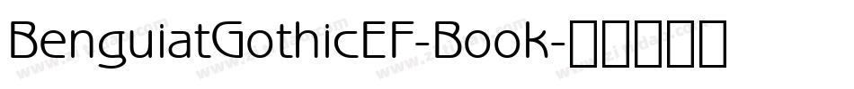 BenguiatGothicEF-Book字体转换