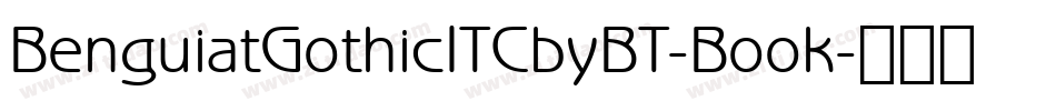 BenguiatGothicITCbyBT-Book字体转换