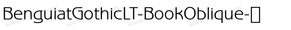 BenguiatGothicLT-BookOblique字体转换