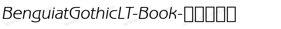 BenguiatGothicLT-Book字体转换