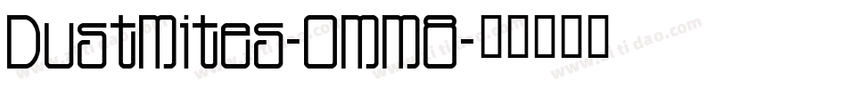 DustMites-OMM8字体转换