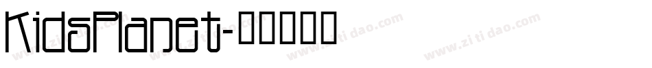 KidsPlanet字体转换