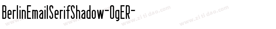 BerlinEmailSerifShadow-0gER字体转换