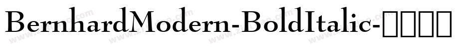 BernhardModern-BoldItalic字体转换