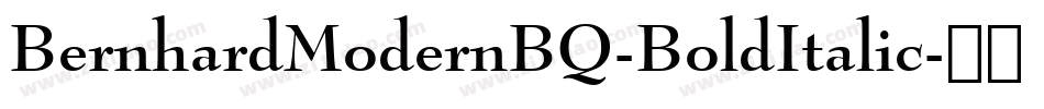 BernhardModernBQ-BoldItalic字体转换