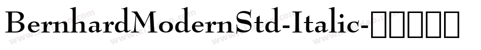 BernhardModernStd-Italic字体转换