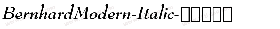 BernhardModern-Italic字体转换