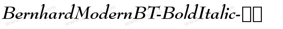 BernhardModernBT-BoldItalic字体转换