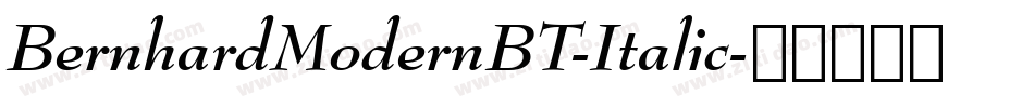 BernhardModernBT-Italic字体转换