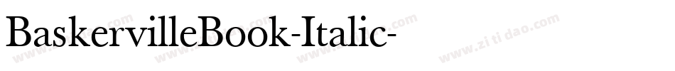 BaskervilleBook-Italic字体转换