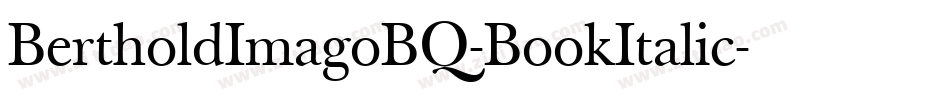 BertholdImagoBQ-BookItalic字体转换