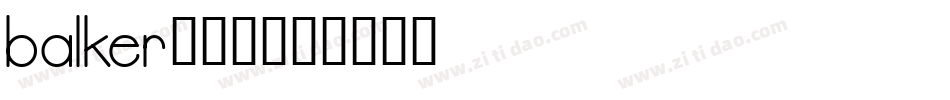 balker手机版字体转换