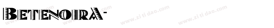 BetenoirA字体转换