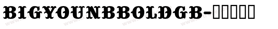 BigYounBboldGB字体转换