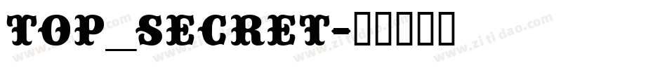 top_secret字体转换