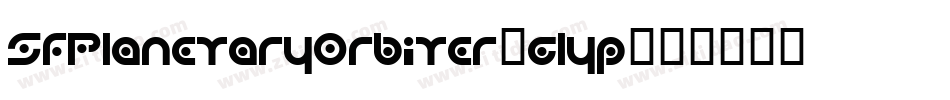 SfPlanetaryOrbiter-glyp字体转换 SfPlanetaryOrbiter-glyp字体转换
