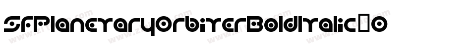 SfPlanetaryOrbiterBoldItalic-0djG字体转换 SfPlanetaryOrbiterBoldItalic-0djG字体转换