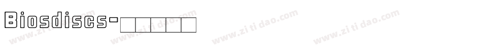 Biosdiscs字体转换