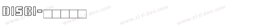 DISCI字体转换