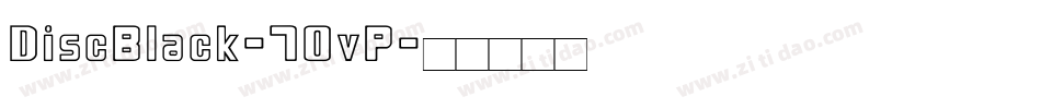DiscBlack-7OvP字体转换