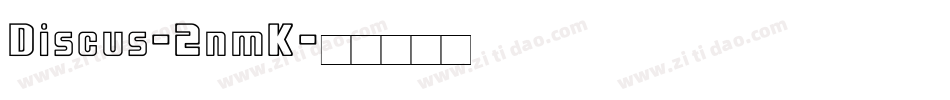 Discus-2nmK字体转换
