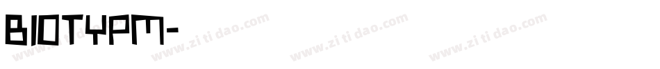 Biotypm字体转换