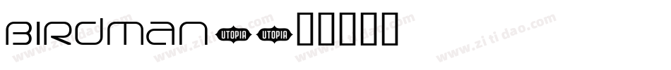 BIRDMAN_字体转换