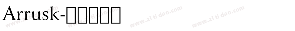 Arrusk字体转换