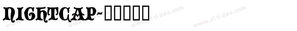 NIGHTCAP字体转换