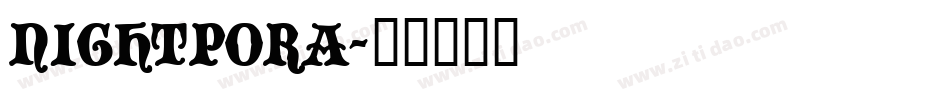 NIGHTPORA字体转换