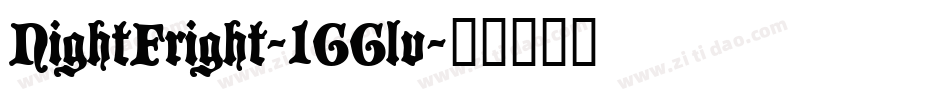 NightFright-1GGlv字体转换