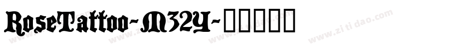 RoseTattoo-M32Y字体转换