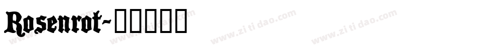 Rosenrot字体转换