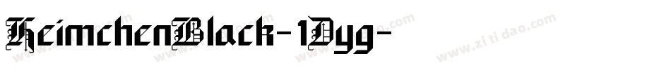 HeimchenBlack-1Dyg字体转换