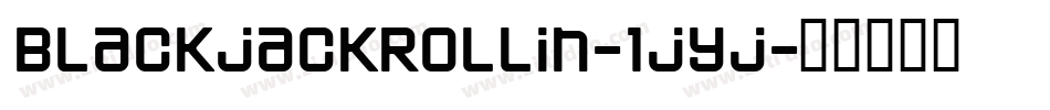 BlackjackRollin-1jYj字体转换