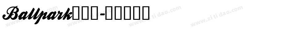Ballpark手机版字体转换