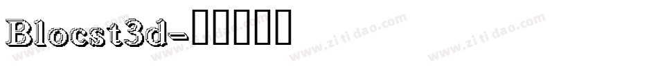Blocst3d字体转换