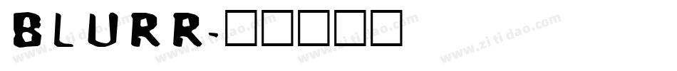 BLURR字体转换